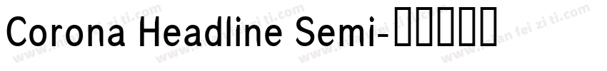 Corona Headline Semi字体转换